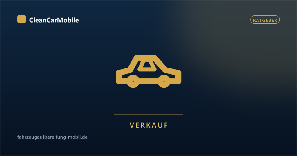 Auto für den Verkauf aufbereiten